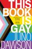 This_book_is_gay__Colorado_State_Library_Book_Club_Collection_
