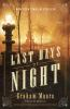 The_last_days_of_night__Colorado_State_Library_Book_Club_Collection_