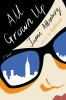 All_grown_up__Colorado_State_Library_Book_Club_Collection_
