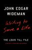 Writing_to_save_a_life__Colorado_State_Library_Book_Club_Collection_