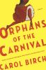 Orphans_of_the_carnival__Colorado_State_Library_Book_Club_Collection_