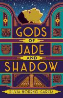 Gods_of_jade_and_shadow__Colorado_State_Library_Book_Club_Collection_