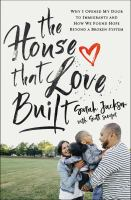 The_house_that_love_built__Colorado_State_Library_Book_Club_Collection_
