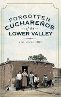 Forgotten_Cucharenos_of_the_lower_valley__Colorado_State_Library_Book_Club_Collection_
