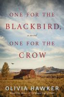 One_for_the_blackbird__one_for_the_crow__Colorado_State_Library_Book_Club_Collection_