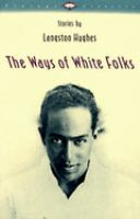 The_ways_of_white_folks__Colorado_State_Library_Book_Club_Collection_