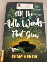 All_the_idle_weeds_that_grow__Colorado_State_Library_Book_Club_Collection_
