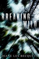Breaking_wild__Colorado_State_Library_Book_Club_Collection_