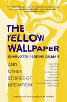 The_yellow_wallpaper_and_other_stories_of_liberation__Colorado_State_Library_Book_Club_Collection_