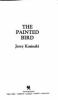 The_painted_bird__Colorado_State_Library_Book_Club_Collection_