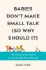 Babies_don_t_make_small_talk__so_why_should_I____Colorado_State_Library_Book_Club_Collection_