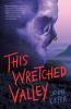 This_wretched_valley__Colorado_State_Library_Book_Club_Collection_