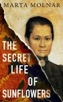 The_secret_life_of_sunflowers__Colorado_State_Library_Book_Club_Collection_